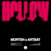 封面 MORTEN & ARTBAT & BONN - Hollow MORTEN & ARTBAT & BONN - Hollow