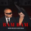 封面 Misha Miller & Alex Velea - Bam Bam Misha Miller & Alex Velea - Bam Bam