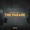 封面 Joel Corry, Da Hool - The Parade Joel Corry, Da Hool - The Parade