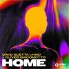 封面 David Guetta & Kiko & Olivier Giacomotto - Home David Guetta & Kiko & Olivier Giacomotto - Home