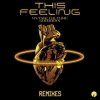 封面 Vintage Culture feat. Goodboys - This Feeling (Velvet Mode And Chris Arna Remix) Vintage Culture feat. Goodboys - This Feeling (Velvet Mode And Chris Arna Remix)