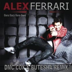 Cover Alex Ferrari - Bara Bara Bere Bere (DMC COX & Butesha Radio Edit)