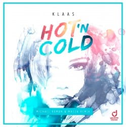 Cover Klaas - Hot N Cold (Michael Roman & Mazza Remix)