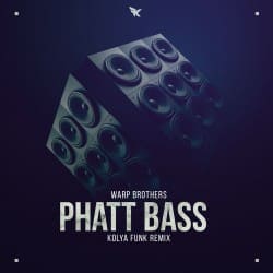 Cover Warp Brothers - Phatt Bass (Kolya Funk Remix)