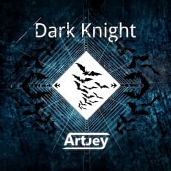 Cover Artjey - Dark Knight (Original Mix)