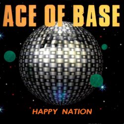 Cover Ace Of Base - Happy Nation