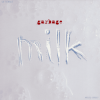 Cover Garbage - Milk Garbage - Milk