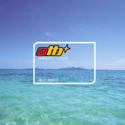 Обкладинка ATB - 9 pm (Till I Come)