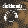 封面 Dickheadz - Pimp My Stereo Dickheadz - Pimp My Stereo