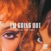 Cover Steve Aoki & XANDRA, Nile Rodgers, Zak Abel - I'm Going Out (Aoki’s VIP Edit) Steve Aoki & XANDRA, Nile Rodgers, Zak Abel - I'm Going Out (Aoki’s VIP Edit)