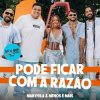 Cover Marvvila & Grupo Menos E Mais - Pode Ficar Com a Razao (Ao Vivo) Marvvila & Grupo Menos E Mais - Pode Ficar Com a Razao (Ao Vivo)