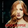 Cover Jackie Evancho - Apocalypse Jackie Evancho - Apocalypse