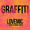 封面 Lovemic & Tricks DJ Mega Joker - Graffiti Lovemic & Tricks DJ Mega Joker - Graffiti