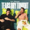 封面 CYRIL & James Blunt - Tears Dry Tonight CYRIL & James Blunt - Tears Dry Tonight