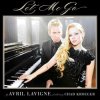 封面 Avril Lavigne feat. Chad Kroeger - Let Me Go (Album Verson) Avril Lavigne feat. Chad Kroeger - Let Me Go (Album Verson)