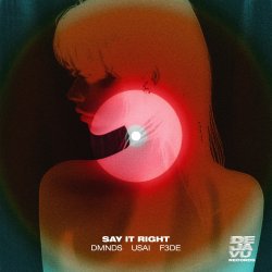 Cover DMNDS & USA & F3DE - Say It Right