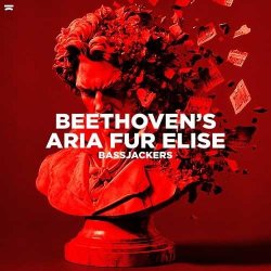 Обкладинка Bassjackers - Beethoven's Aria Fur Elise (Extended Mix)