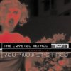 The Crystal Method - 110 To The 101