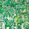 Cover Wagon Christ - Treats In The Streets Wagon Christ - Treats In The Streets