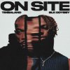 封面 Timbaland & BLK ODYSSY - ON SITE Timbaland & BLK ODYSSY - ON SITE