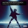 Обкладинка mattmoth & Death Punch - Dancing in the dark mattmoth & Death Punch - Dancing in the dark