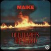 Обкладинка Maike - Old Habits Die Hard Maike - Old Habits Die Hard
