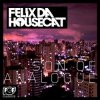 封面 Felix Da Housecat - Walk With Me Felix Da Housecat - Walk With Me