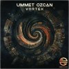 Обкладинка Ummet Ozcan - Vortex Ummet Ozcan - Vortex