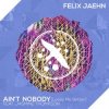 Обкладинка Felix Jaehn & Jasmine Thompson - Aint Nobody (Loves Me Better) Felix Jaehn & Jasmine Thompson - Aint Nobody (Loves Me Better)