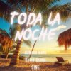 Edward Maya & David Dluna & SINE - Toda la Noche