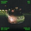 Обкладинка Hayden James & AR/CO - We Could Love (Rivo & Mark Hoffen Remix) Hayden James & AR/CO - We Could Love (Rivo & Mark Hoffen Remix)
