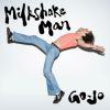 封面 Go-Jo - Milkshake Man Go-Jo - Milkshake Man