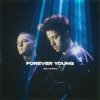 Обкладинка VIZE & roman - Forever Young VIZE & roman - Forever Young