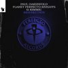 封面 Paul Oakenfold & Planet Perfecto Knights & KIMMIC - ResuRection Paul Oakenfold & Planet Perfecto Knights & KIMMIC - ResuRection