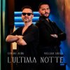 Edward Maya & William Imola - L'Ultima Notte