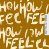 Cover Faul & Wad & Nico & Vinz & ALTEGO - How I Feel (Am I Wrong) Faul & Wad & Nico & Vinz & ALTEGO - How I Feel (Am I Wrong)