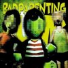 封面 DJ CEREJASS & Sayfalse - BAD PARENTING FUNK (Slowed) DJ CEREJASS & Sayfalse - BAD PARENTING FUNK (Slowed)