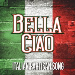 Обкладинка unknown - Bella Chao (Bella Ciao)