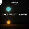 封面 Joachim Pastor - TAKE AWAY THE PAIN Joachim Pastor - TAKE AWAY THE PAIN