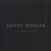 Artful Dodger - What You Gonna Do (Dub-A-Holics Drop The Bass Remix)