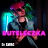 Обкладинка Dr. SWAG - BUTELECZKA Dr. SWAG - BUTELECZKA