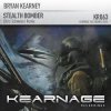 封面 Bryan Kearney - Stealth Bomber (Chris Schweizer Remix) Bryan Kearney - Stealth Bomber (Chris Schweizer Remix)