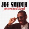 封面 Joe Smooth - Promised Land (Club Mix) Joe Smooth - Promised Land (Club Mix)