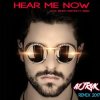 Обкладинка Alok, Bruno Martini feat. Zeeba - Hear Me Now Alok, Bruno Martini feat. Zeeba - Hear Me Now