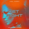 封面 Joel Corry & Jennifer Lopez - Get Right Joel Corry & Jennifer Lopez - Get Right