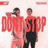 封面 T & Sugah - Don't Stop T & Sugah - Don't Stop