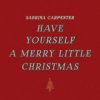 封面 Sabrina Carpenter - Have Yourself a Merry Little Christmas Sabrina Carpenter - Have Yourself a Merry Little Christmas