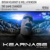 封面 Bryan Kearney & Will Atkinson - The Game Changer (Standerwick Remix) Bryan Kearney & Will Atkinson - The Game Changer (Standerwick Remix)