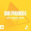 Cover DJ Fresh Ft. Rita Ora - Hot Right Now (Redroche Remix) DJ Fresh Ft. Rita Ora - Hot Right Now (Redroche Remix)