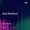 封面 Nicole Moudaber - Soul Brothers Nicole Moudaber - Soul Brothers